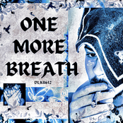 ONE MORE BREATH