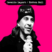 Osvaldo Laport / Rotten Soil