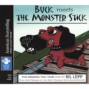 Bil Lepp: Buck Meets the Monster Stick