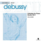 Paul Jacobs: Debussy: Preludes for Piano, Books I & II