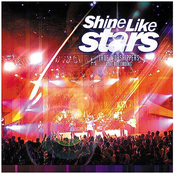 Shine Like Stars (Live Recording)