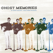 Ghost Memories By Gene McKown & Other Favorites