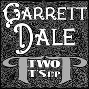Garrett Dale: Two Ts EP