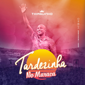 Thiaguinho: Tardezinha No Maraca (Ao Vivo)