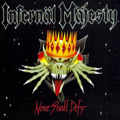 None Shall Defy by Infernäl Mäjesty