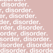 Disorder, Disorder