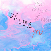 We Love You