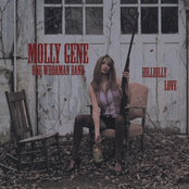 Molly Gene One Whoaman Band: Hillbilly Love