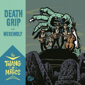 Death Grip / Werewolf