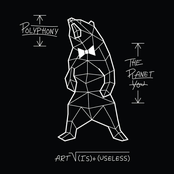 Art Is Useless Split w/ Polyphony
