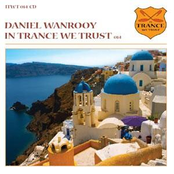 In Trance We Trust Volume 014 (Mixed By Daniel Wanrooy)