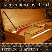 Mersenne's Clavichord: Keyboard Music in 16th & 17th Century France