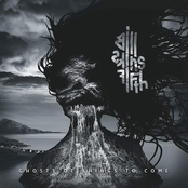 Ghosts of Things to Come