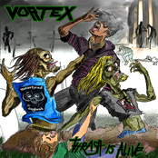 Vortex: Thrash is Alive