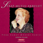 Serap Mutlu Akbulut Odeon Yılları