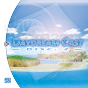 Daydream Cast [Disc. 2]