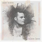 Marc Martel: Thunderbolt And Lightning