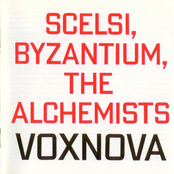 Scelsi, Byzantium, The Alchemists