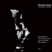 Charles Lloyd: The Water Is Wide