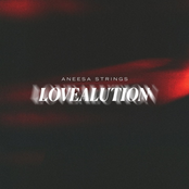 Aneesa Strings: Lovealution