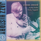 Hungarian Jazz History, Vol. 5: Szaba Deseo: Funky Violin