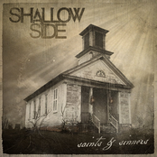 Shallow Side: Saints & Sinners