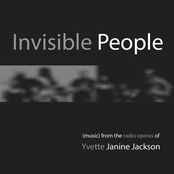 Invisible People: (music) from the radio operas of Yvette Janine Jackson