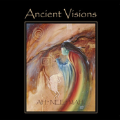 Ancient Visions by Ah*nee*mah