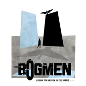 The Bogmen: Lookin' For Heaven In The Barrio (33 1/3)