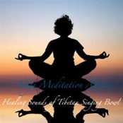 Healing Sounds of Tibetan Singing Bowl : Music for Yoga Deep Meditation , Relaxation and Deep Sleep