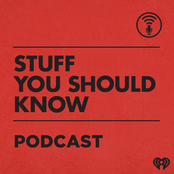 Stuff You Should Know: Stuff You Should Know