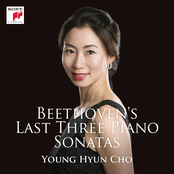 Young Hyun Cho: Beethoven's Late Three Piano Sonatas