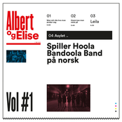 Spiller Hoola Bandoola Band På Norsk Vol #1