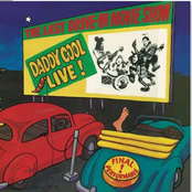 The Last Drive-In Movie Show: Daddy Cool Live!