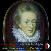 Danyel: Like as the lute delights