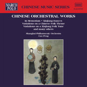 He / Ding / Huang: Chinese Orchestral Works