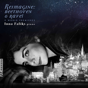 Inna Faliks: Reimagine: Beethoven & Ravel