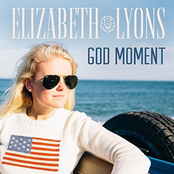 Elizabeth Lyons: God Moment