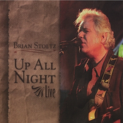 Brian Stoltz: Up All Night Live