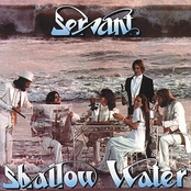 Shallow Water by Servant