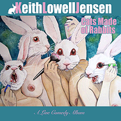 Keith Lowell Jensen: Cats Made Of Rabbits