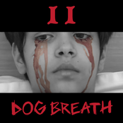 Dog Breath: II