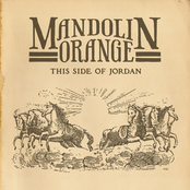 Mandolin Orange: This Side Of Jordan