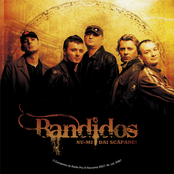 The Bandidos: Nu-Mi Dai Scapare