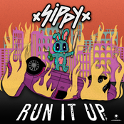 Sippy: Run It Up EP