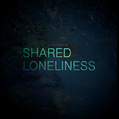 Shared Loneliness