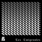 Los Emigrantes by 60 Tigres