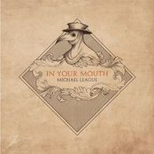 Michael League: In Your Mouth