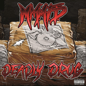 M.M.M.F.D.: Deadly Drug