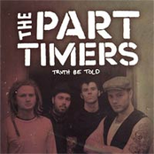 The Part Timers: Truth Be Told